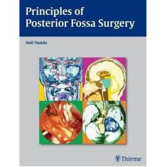 Principles Of Posterior Fossa Surgery - Thieme Publishers Inc/Maple Pr