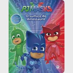 Livro Infantil - pj Masks - O Sumiço do Dinossauro - Ciranda Cultural