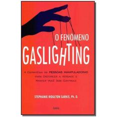 O Fenômeno Gaslighting