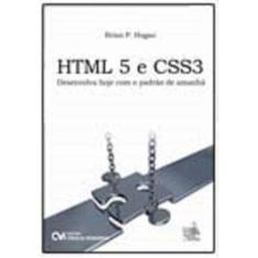 Html5 e css3 - desenvolva hoje c/padrao de amanha - CIENCIA MODERNA, 3