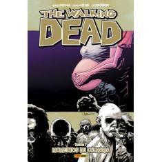 Livro - The Walking Dead - Volume 07: Momentos De Calmaria