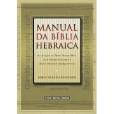 Manual Da Bíblia Hebraica - 3ª Edição - Vida Nova
