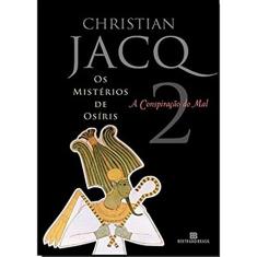 A conspiração do mal (Vol. 2 Os mistérios de Osíris)