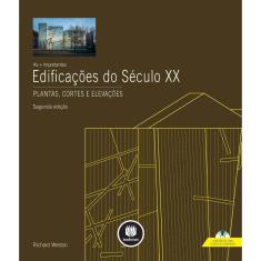 As + Importantes Edificações do Século XX