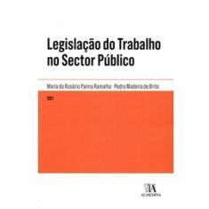 Legislação Do Trabalho No Sector Público - Almedina Brasil
