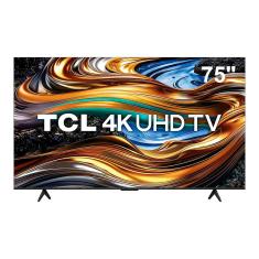 Smart TV 75” 4K UHD TCL 75P755 com Processador AIPQ, Google TV, Wi-Fi, Bluetooth, Google Assistente, Dolby Vision e Atmos