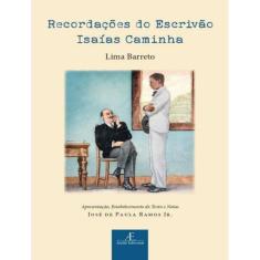 Recordacoes Do Escrivao Isaias Caminha