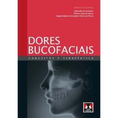 Dores Bucofaciais:conceitos e Terapeutica
