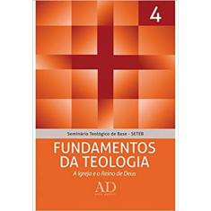Fundamentos Da Teologia - Seteb - Vol. 4