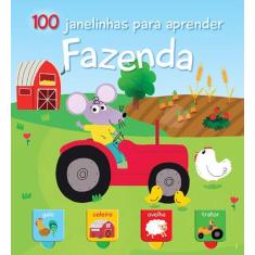 Livro - Fazenda : 100 Janelinhas Para Aprender