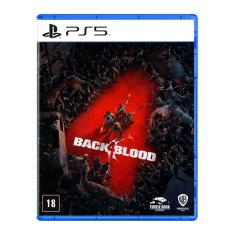 Jogo Back 4 Blood PS5 Turtle Rock Studios em Promoção é no Buscapé