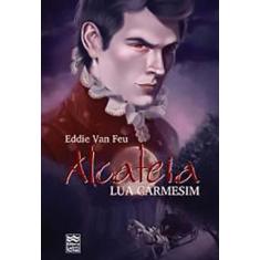 Alcateia: Lua Carmesim