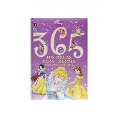 Disney - 365 Histórias Para Dormir - Luxo - Contos Princesas - (Capa Almofadada)
