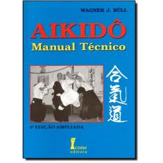 Aikidô: Manual Técnico
