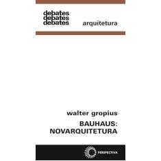 Bauhaus: novarquitetura