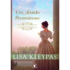 Livro - Um acordo pecaminoso (Os Ravenels  Livro 3) - Editora Arqueiro