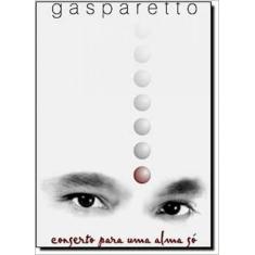Conserto Para Uma Alma Só