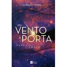 Livro - Um vento à porta  livro 2 da série Uma Dobra no Tempo