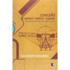 Livro - Conexão Wright-Santos-Dumont