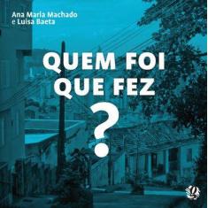 Livro - Quem foi que fez?