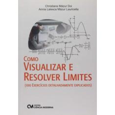 Como visualizar e resolver limites - CIENCIA MODERNA, 3
