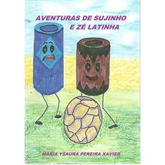 Aventuras de Sujinho e Zé Latinha