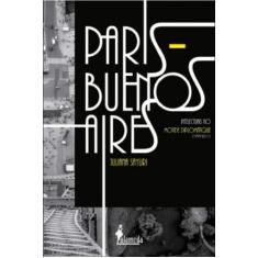 Paris - Buenos Aires: Intelectuais No Monde Diplomatique (1999- 2011)