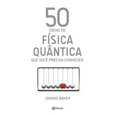 Livro - 50 ideias de física quântica que você precisa conh