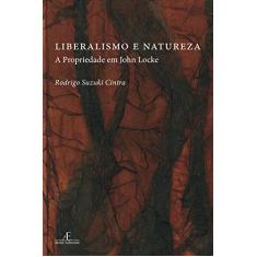 Liberalismo e Natureza: A Propriedade em John Locke