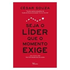 Seja O Líder Que O Momento Exige