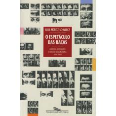 Livro - O espetáculo das raças