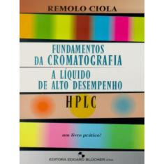Fundamentos Da Cromatografia A Liquido De Alto Desempenho - Hplc - EDG