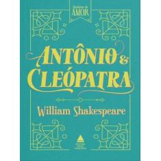 Livro - Antônio e Cleópatra - Nova Fronteira