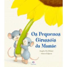Os pequenos girassóis da mamãe