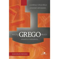 Noções Do Grego Bíblico - Gramática Fundamental