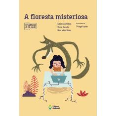 Livro - A floresta misteriosa