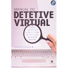 MANUAL DO DETETIVE VIRTUAL