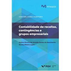 Contabilidade de Receitas, Contingências e Grupos Empresariais