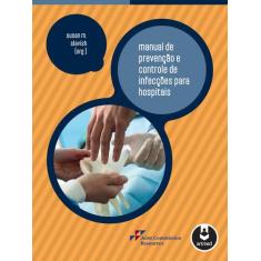 Livro - Manual de Prevenção e Controle de Infecções para Hospitais
