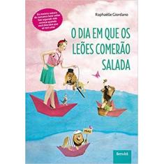Livro - O dia em que os leões comerão salada