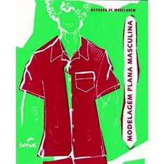 Livro - Modelagem Plana Masculina - Métodos de Modelagem