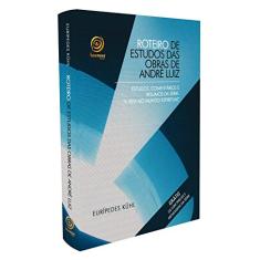 Roteiro de Estudos das Obras de André Luiz