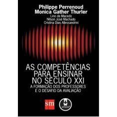 Livro - As Competências para Ensinar no Século XXI