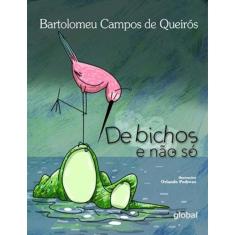De Bichos E Nao So