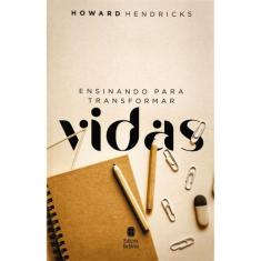 Livro - Ensinando Para Transformar Vidas