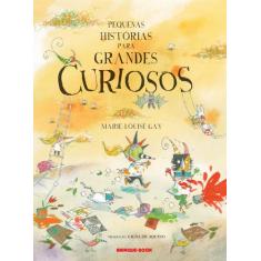 Livro - Pequenas histórias para grandes curiosos