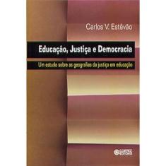 Livro Educação, Justiça E Democracia