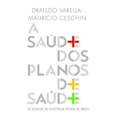 Livro - A saúde dos planos de saúde