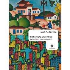 Livro - Literatura Brasileira: das Origens aos Nossos Dias
