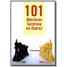 101 Aberturas Surpresa No Xadrez - Ciencia Moderna